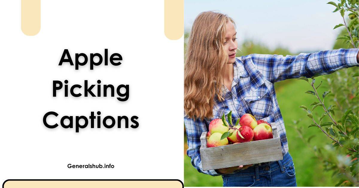 Apple Picking Captions