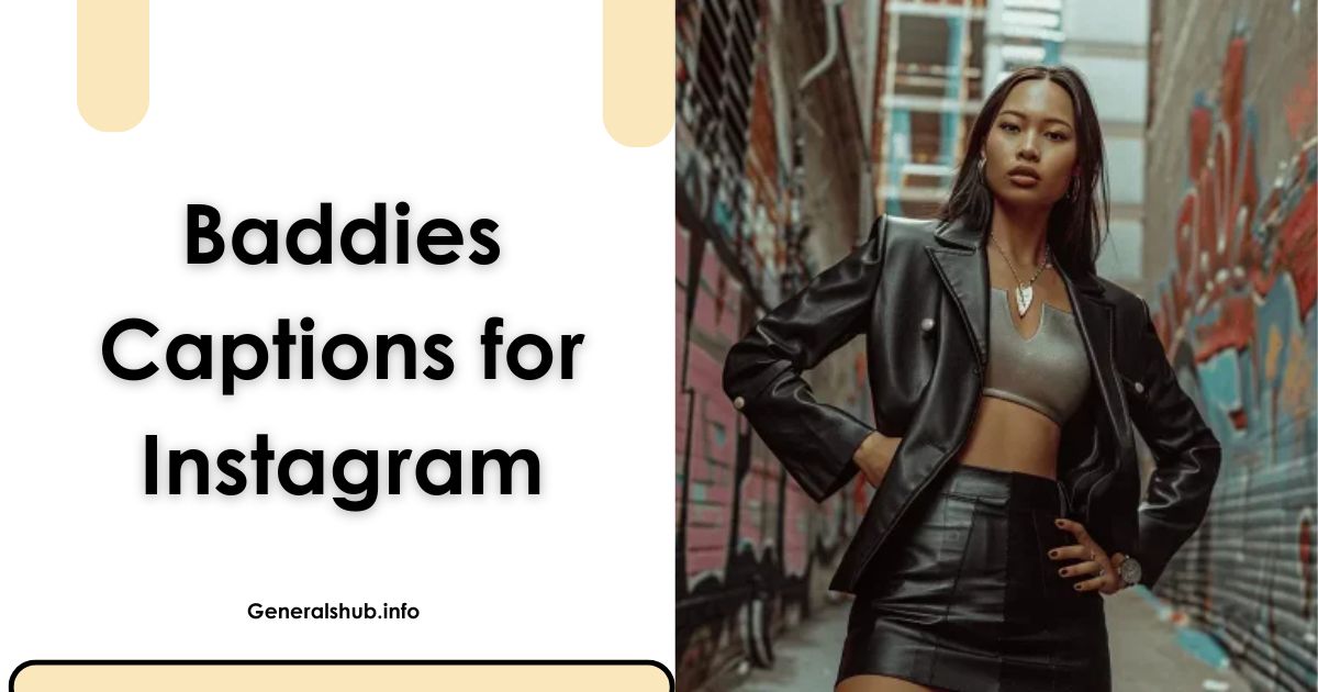 Baddies Captions for Instagram