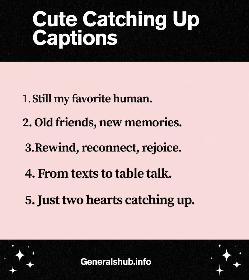 Cute Catching Up Captions