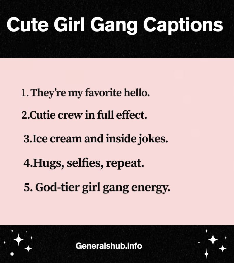 Cute Girl Gang Captions