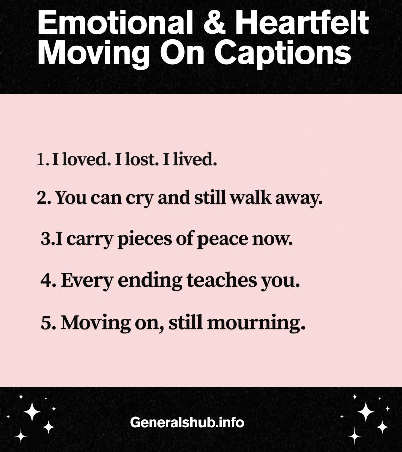Emotional & Heartfelt Moving On Captions
