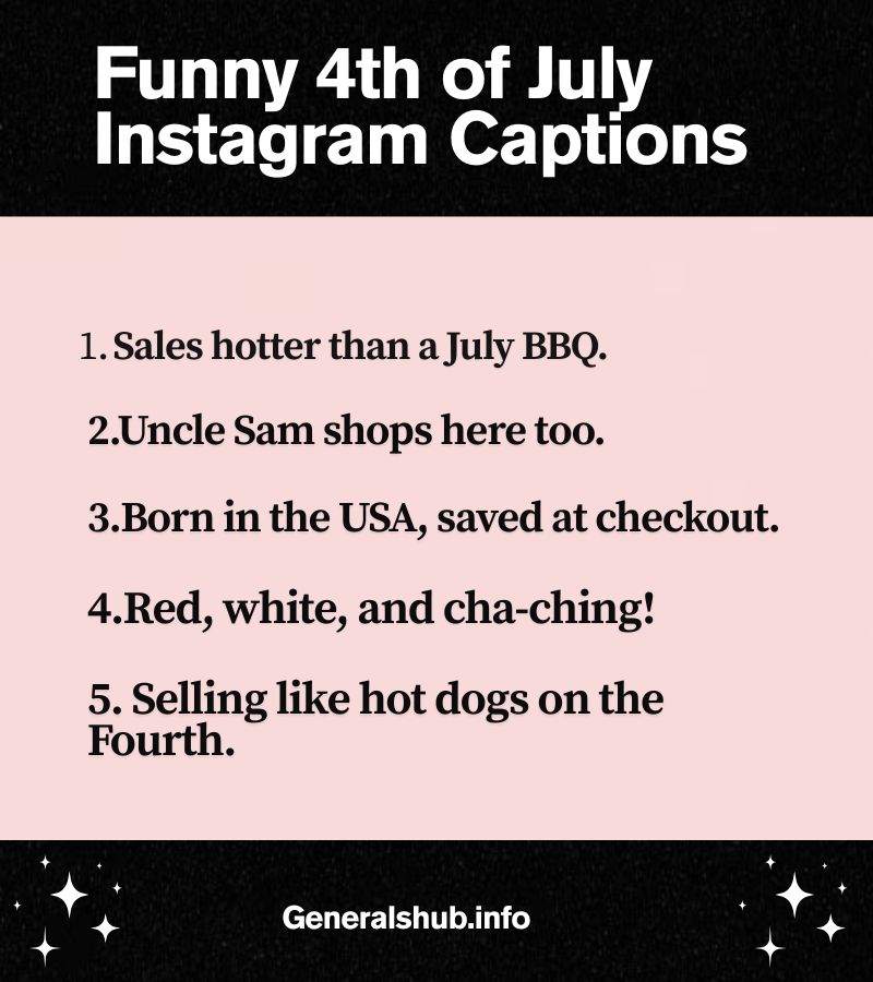 Funny 4th of July Instagram Captions
