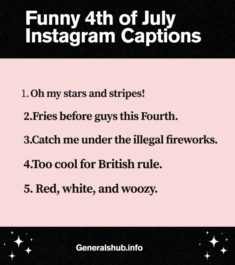 Funny 4th of July Instagram Captions