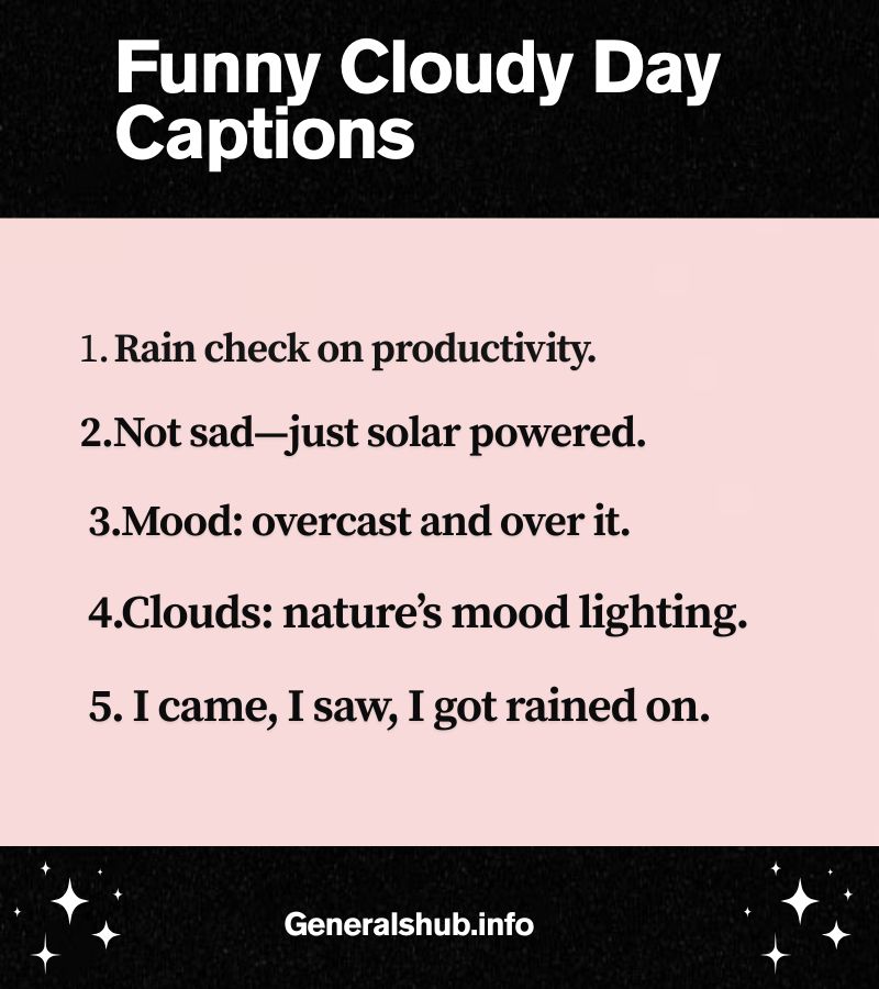 Funny Cloudy Day Captions