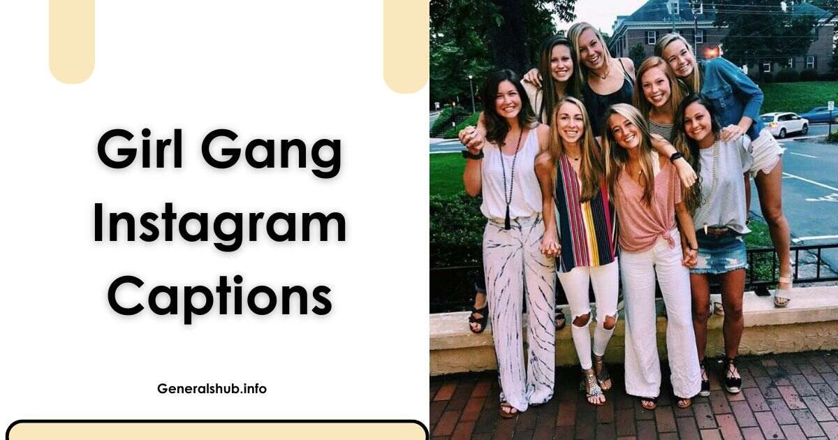 Girl Gang Instagram Captions