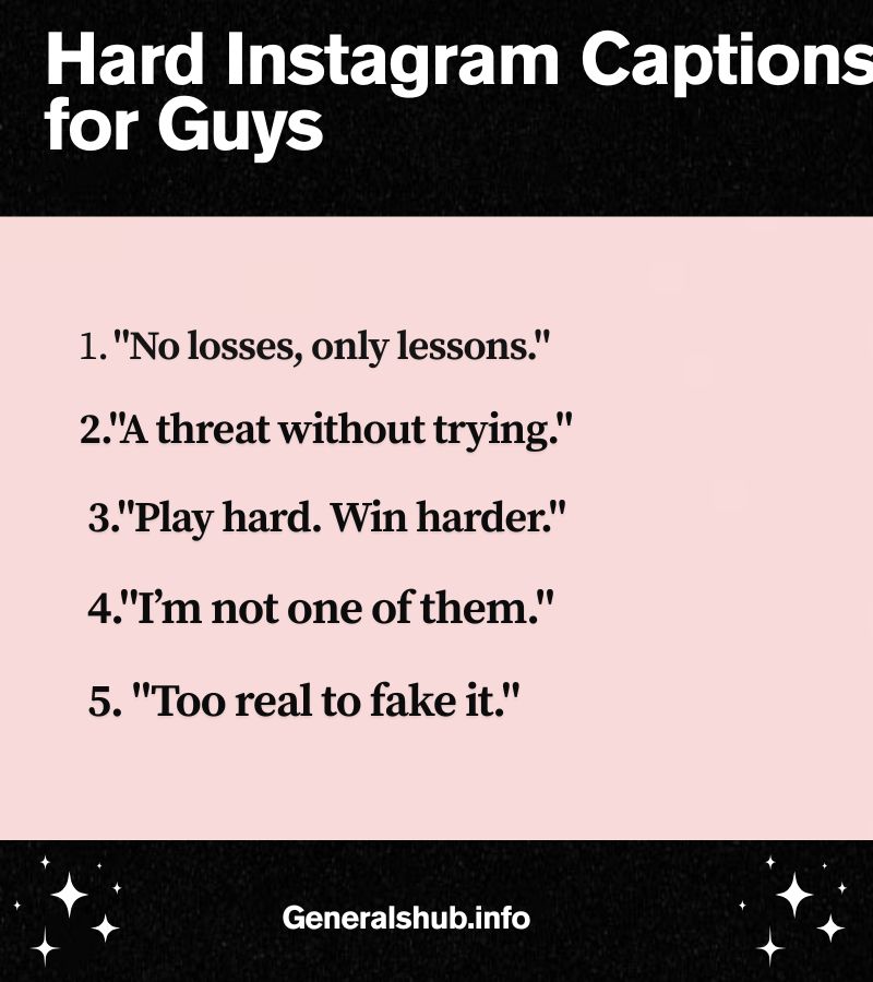 Hard Instagram Captions for Guys