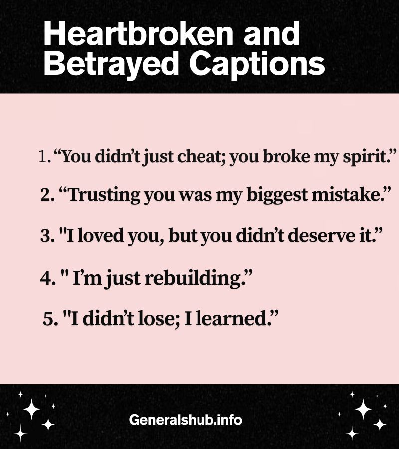 Heartbroken and Betrayed Captions