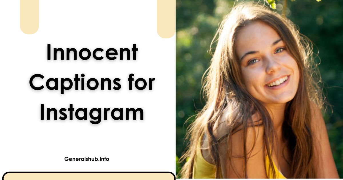 Innocent Captions for Instagram