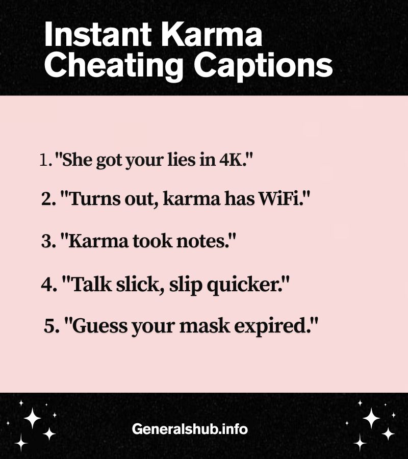 Instant Karma Cheating Captions