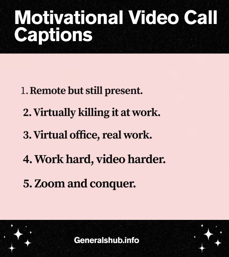 Motivational Video Call Captions