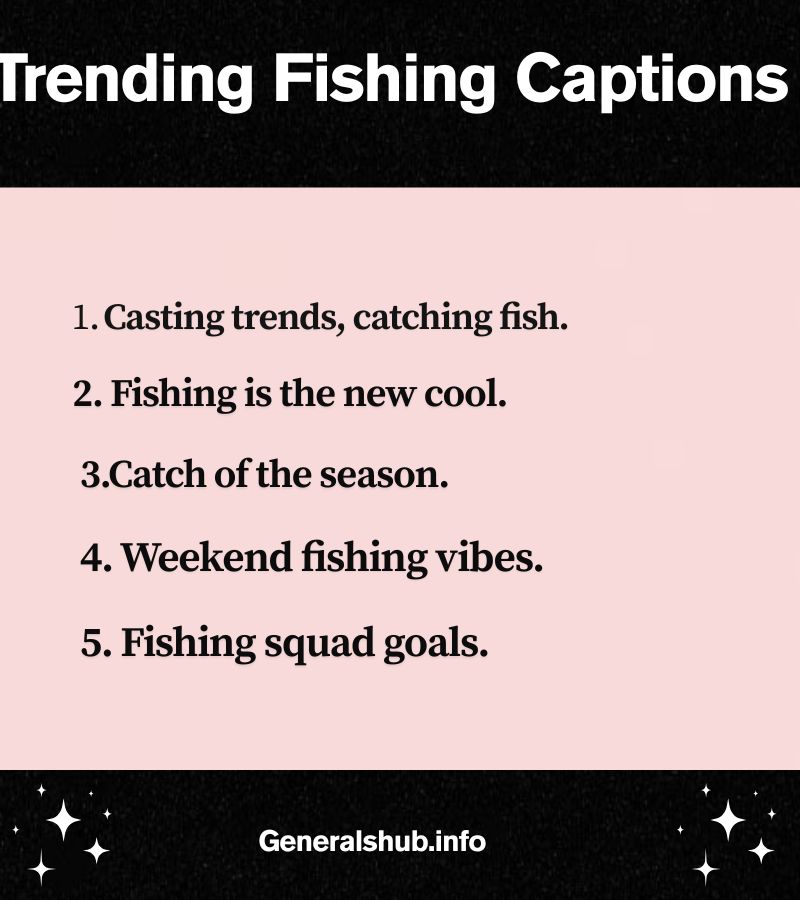 Trending Fishing Captions